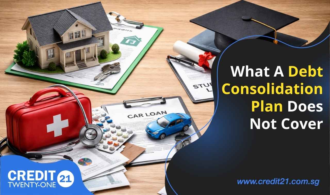 Documents and items representing different loans illustrating what a debt consolidation plan does not cover in Singapore